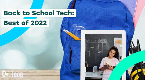 Back to School Tech: Best of 2022