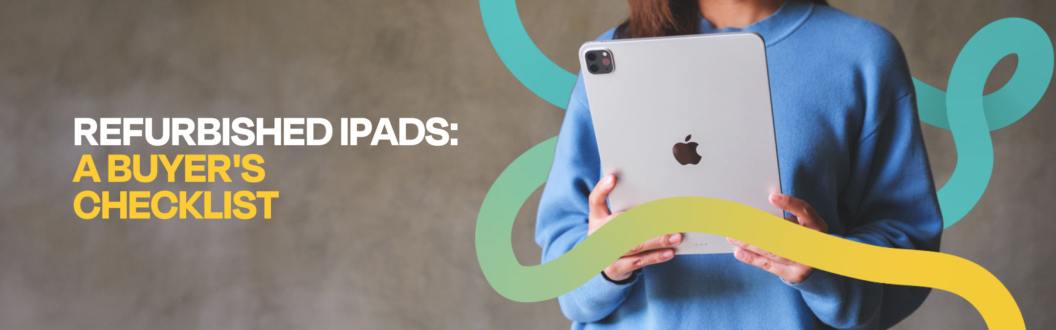What to Consider When Purchasing Refurbished iPads