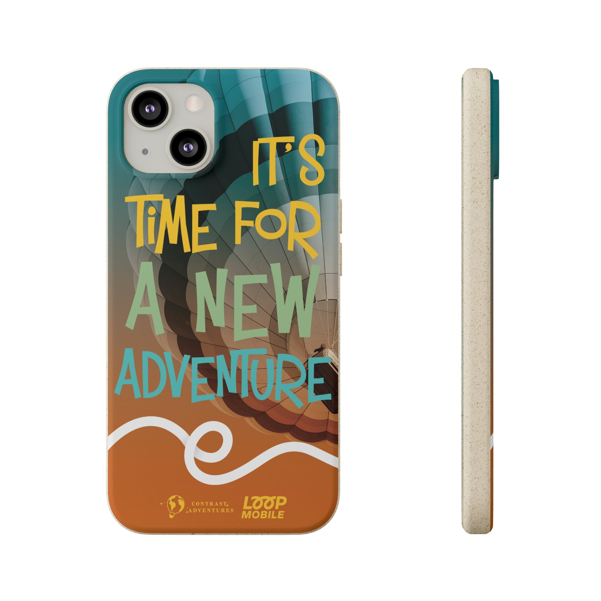 Its Time For A New Adventure Phone Case Printify iPhone 13  